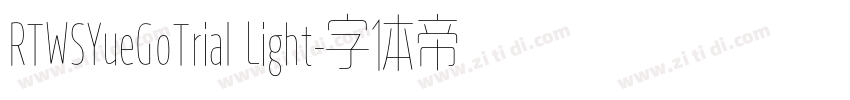 RTWSYueGoTrial Light字体转换